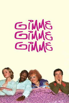 Gimme Gimme Gimme (1999&#8209;2001)