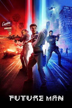 Future Man (2017&#8209;2020)