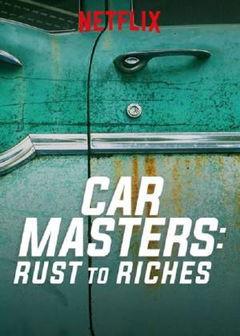Car Masters: Rust to Riches (2018&#8209;&nbsp;)