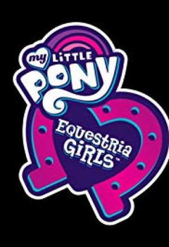 My Little Pony: Equestria Girls (2017)