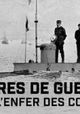 Navires de Guerre: Dans l'enfer des combats