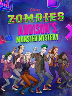 Zombies: Addison's Monster Mystery (2021)