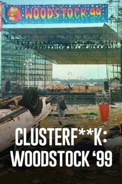 Trainwreck: Woodstock '99 (2022)