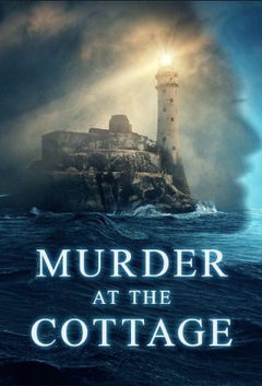 Murder at the Cottage: The Search for Justice for Sophie (2021)