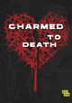 Charmed to Death