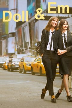 Doll & Em (2014&#8209;2015)
