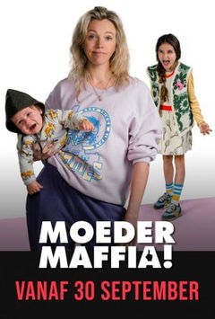Moedermaffia (2022&#8209;&nbsp;)