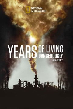 Years of Living Dangerously (2014&#8209;2016)