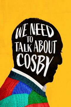 We Need to Talk About Cosby (2022)