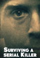 Surviving a Serial Killer
