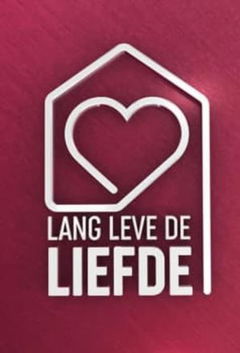 Lang Leve de Liefde (2020&#8209;&nbsp;)