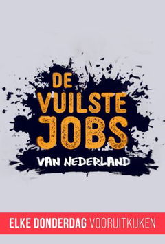 De Vuilste Jobs van Nederland (2022)