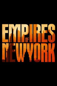 Empires Of New York (2020‑ )
