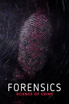 Forensics - The Science of Crime (2022&#8209;&nbsp;)