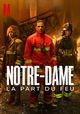 Notre Dame, la part du feu