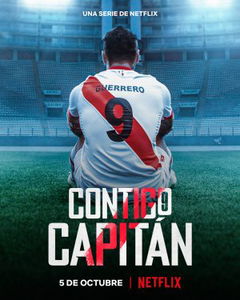 Contigo Capitan (2022‑ )