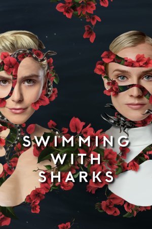 Swimming with Sharks (2022– )