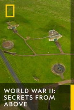 World War II: Secrets from Above (2021)