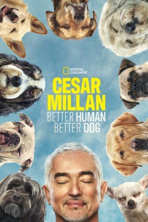 Cesar Millan: Better Human, Better Dog (2021– )