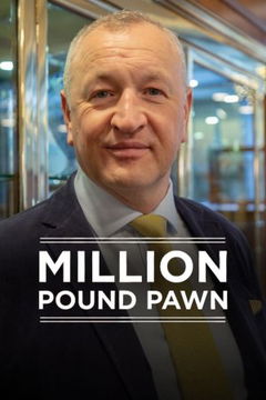 Million Pound Pawn (2021&#8209;&nbsp;)