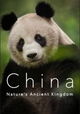 China: Nature's Ancient Kingdom