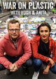 War on Plastic with Hugh and Anita