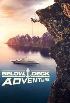 Below Deck Adventure (2022&#8209;2023)