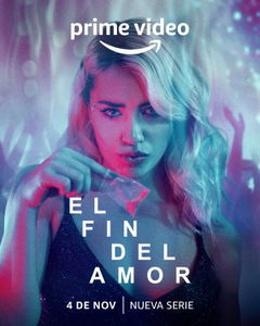 El fin del Amor (2022&#8209;&nbsp;)