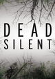 Dead Silent