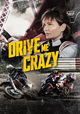 Drive Me Crazy