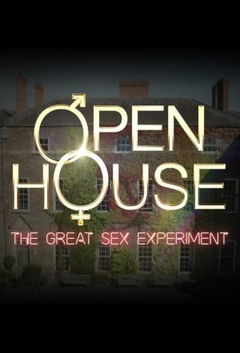 Open House: The Great Sex Experiment (2022‑ )