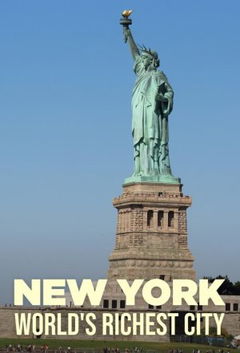 New York: World's Richest City (2022&#8209;&nbsp;)
