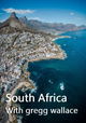 South Africa With Gregg Wallace