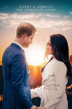 Harry & Meghan: The Complete Story (2022)
