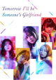 Tomorrow, I'll Be Someone's Girlfriend