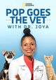 Pop Goes the Vet with Dr. Joya