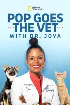 Pop Goes the Vet with Dr. Joya (2022&#8209;&nbsp;)