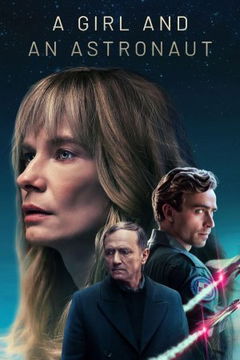 A Girl and an Astronaut (2023&#8209;&nbsp;)