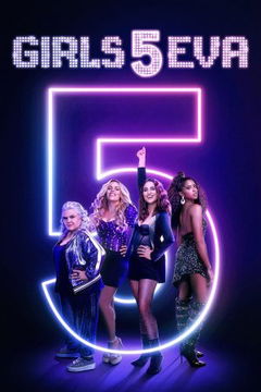 Girls5eva (2021&#8209;2024)