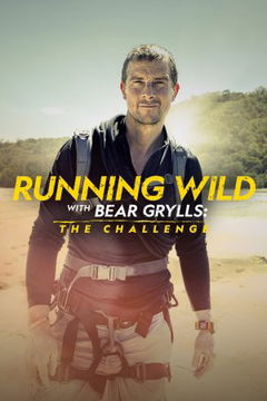 Running Wild with Bear Grylls: The Challenge (2022‑ )