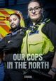 Our Cops in the North