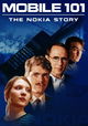 Mobile 101: The Nokia Story