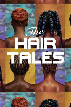 The Hair Tales (2022‑ )