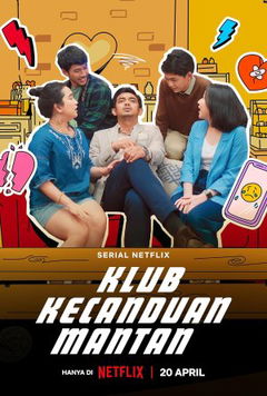 Klub Kecanduan Mantan (2023)