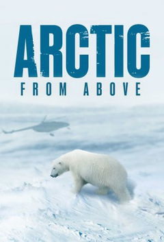 Arctic From Above (2023&#8209;&nbsp;)