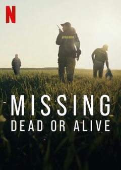 Missing: Dead or Alive? (2023&#8209;&nbsp;)