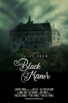 Tales from Black Manor (2021)