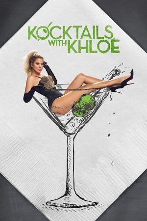 Kocktails with Khloé (2016)