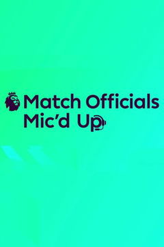 Match Officials Mic’d Up (2023)