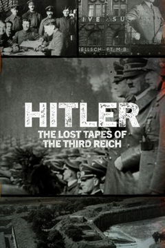 Hitler: The Lost Tapes of the Third Reich (2023– )